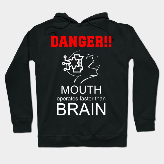 Mouth Faster than Brain Hoodie by LavalTheArtist